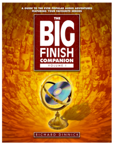 The Big Finish Companion: Volume 1 by Richard Dinnick